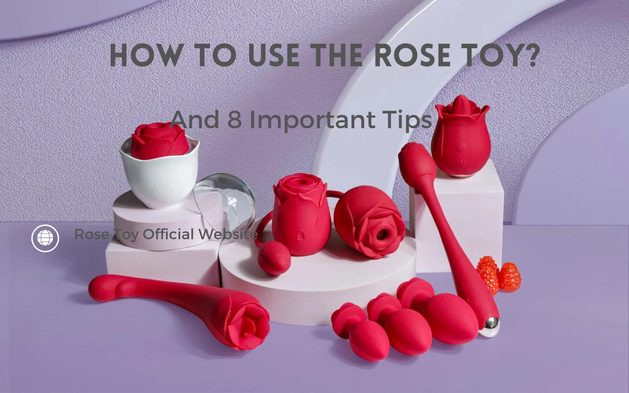 Cómo utilizar el juguete de la rosa